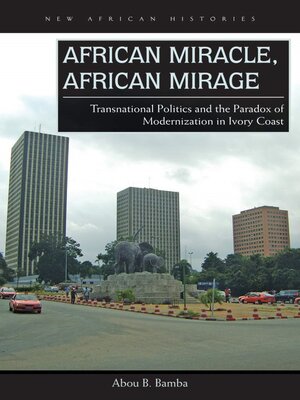 cover image of African Miracle, African Mirage
